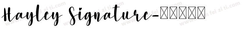 Hayley Signature字体转换